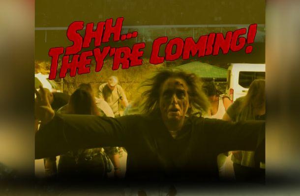Preview of movie poster with a zombie and text "SHH...THEY'RE COMING"